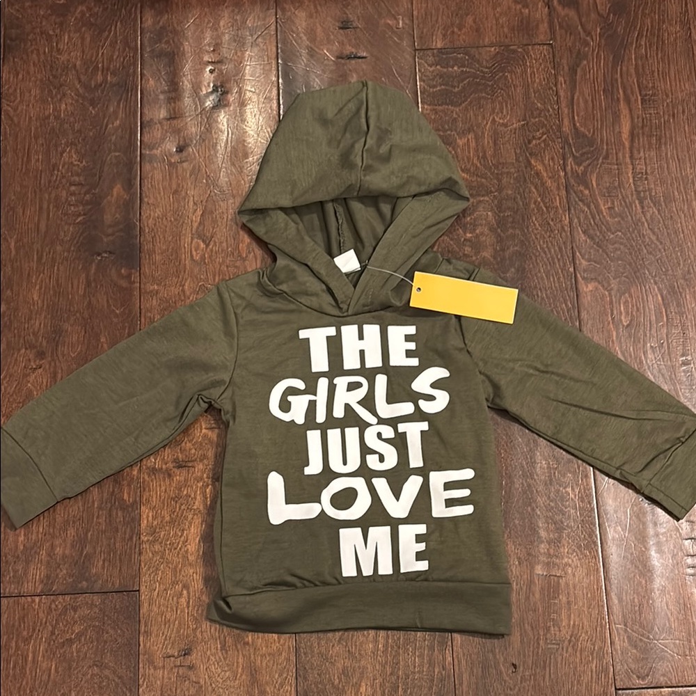 Olive Green Infant Hooded shirt- "The Girls Just Love Me"